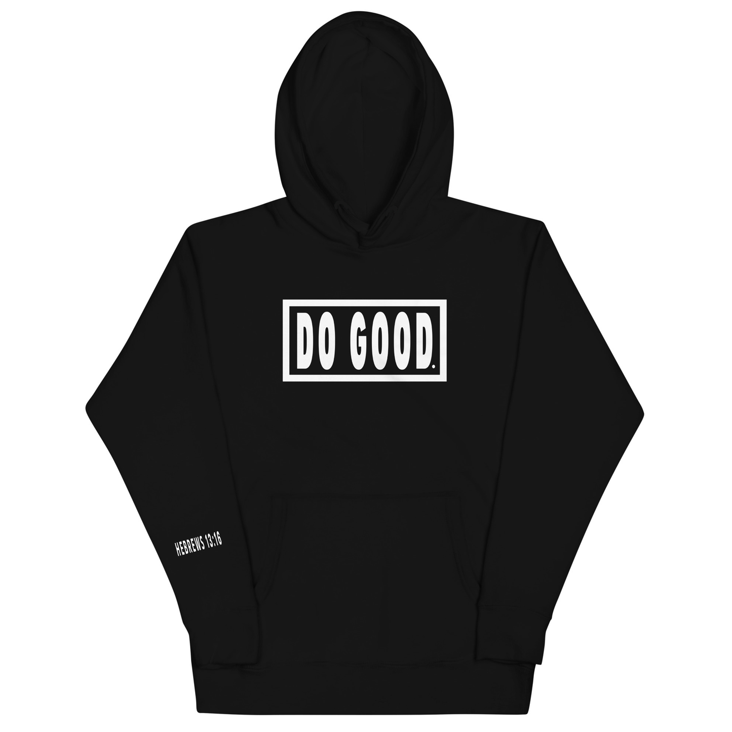 Premium Adult Unisex “Do Good” Hoodie - Hope and a Future LLC